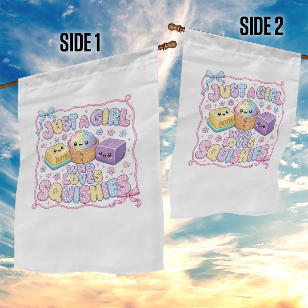 Just A Girl Who Loves Squishies Garden Flag Squishy Lovers Kawaii Dumpling Graphic Coquette Bow Girls