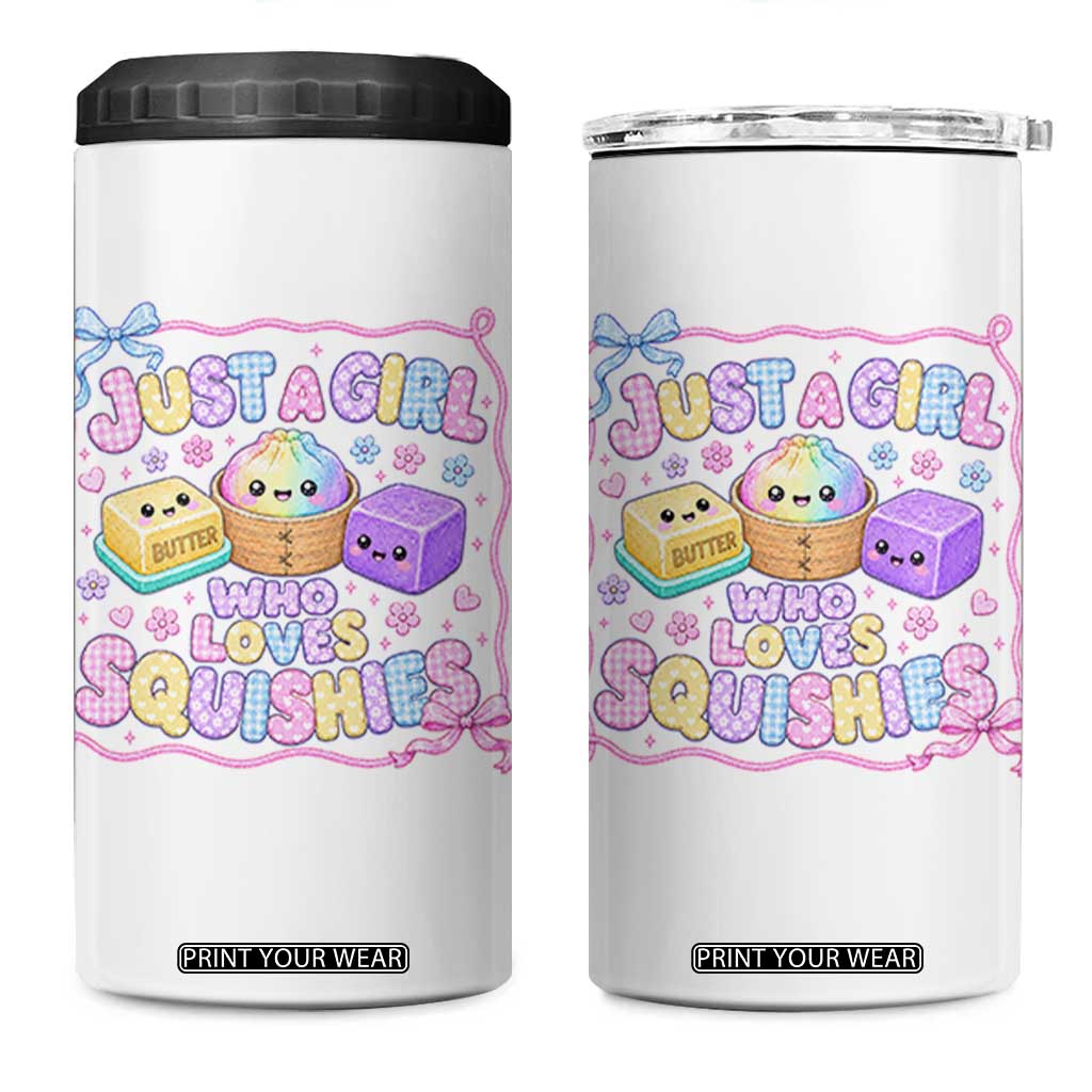 Just A Girl Who Loves Squishies 4 in 1 Can Cooler Tumbler Squishy Lovers Kawaii Dumpling Graphic Coquette Bow Girls