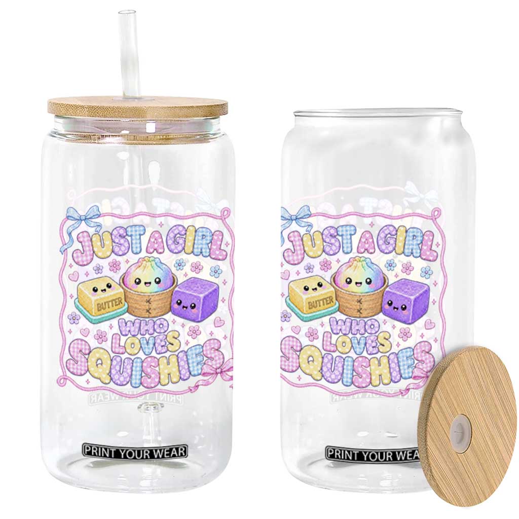 Just A Girl Who Loves Squishies Glass Can Squishy Lovers Kawaii Dumpling Graphic Coquette Bow Girls