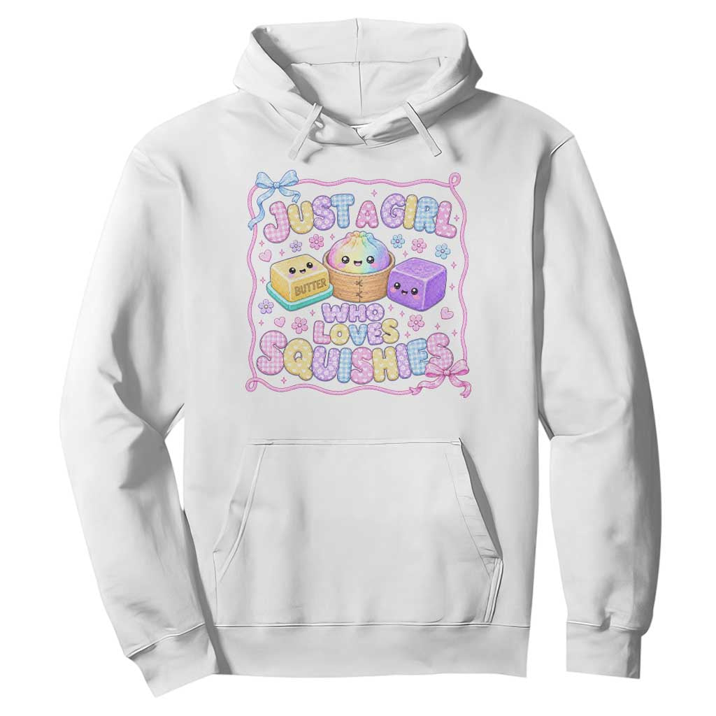 Just A Girl Who Loves Squishies Hoodie Squishy Lovers Kawaii Dumpling Graphic Coquette Bow Girls TS10 White Print Your Wear