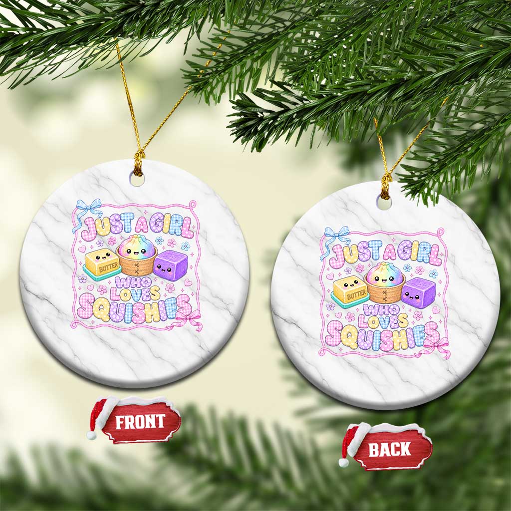 Just A Girl Who Loves Squishies Ceramic Ornament Squishy Lovers Kawaii Dumpling Graphic Coquette Bow Girls TS10 1pc White Marble Print Your Wear