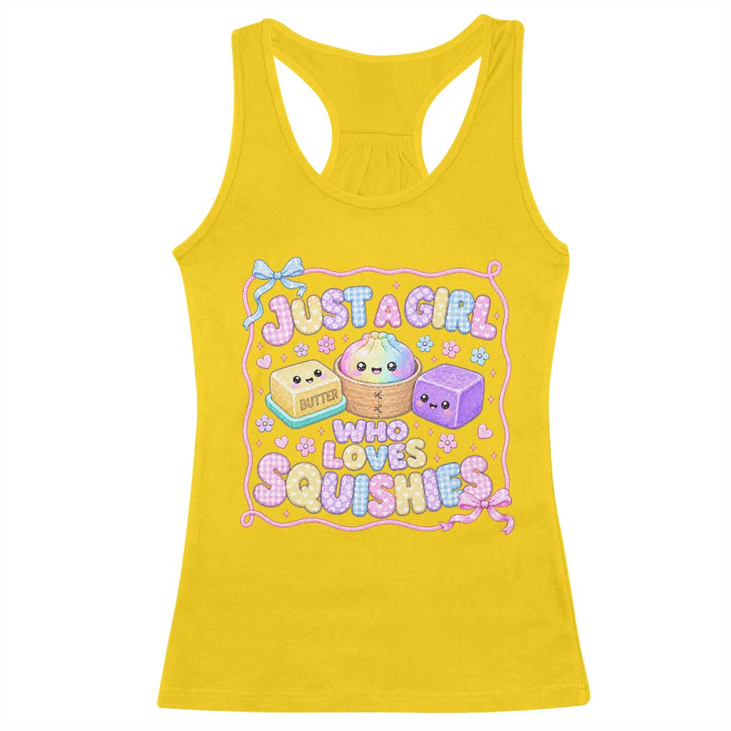 Just A Girl Who Loves Squishies Racerback Tank Top Squishy Lovers Kawaii Dumpling Graphic Coquette Bow Girls TS10 Daisy Print Your Wear
