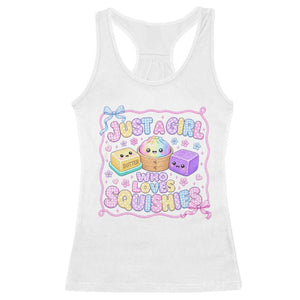 Just A Girl Who Loves Squishies Racerback Tank Top Squishy Lovers Kawaii Dumpling Graphic Coquette Bow Girls TS10 White Print Your Wear