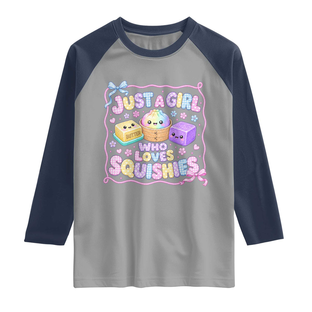 Just A Girl Who Loves Squishies Raglan Shirt Squishy Lovers Kawaii Dumpling Graphic Coquette Bow Girls TS10 Sport Gray Navy Print Your Wear