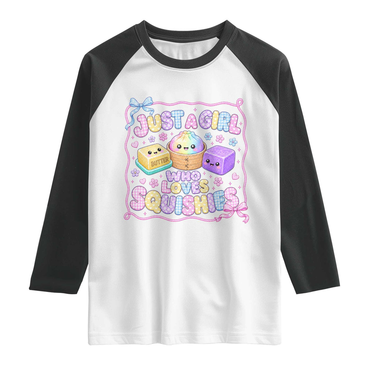 Just A Girl Who Loves Squishies Raglan Shirt Squishy Lovers Kawaii Dumpling Graphic Coquette Bow Girls TS10 White Black Print Your Wear