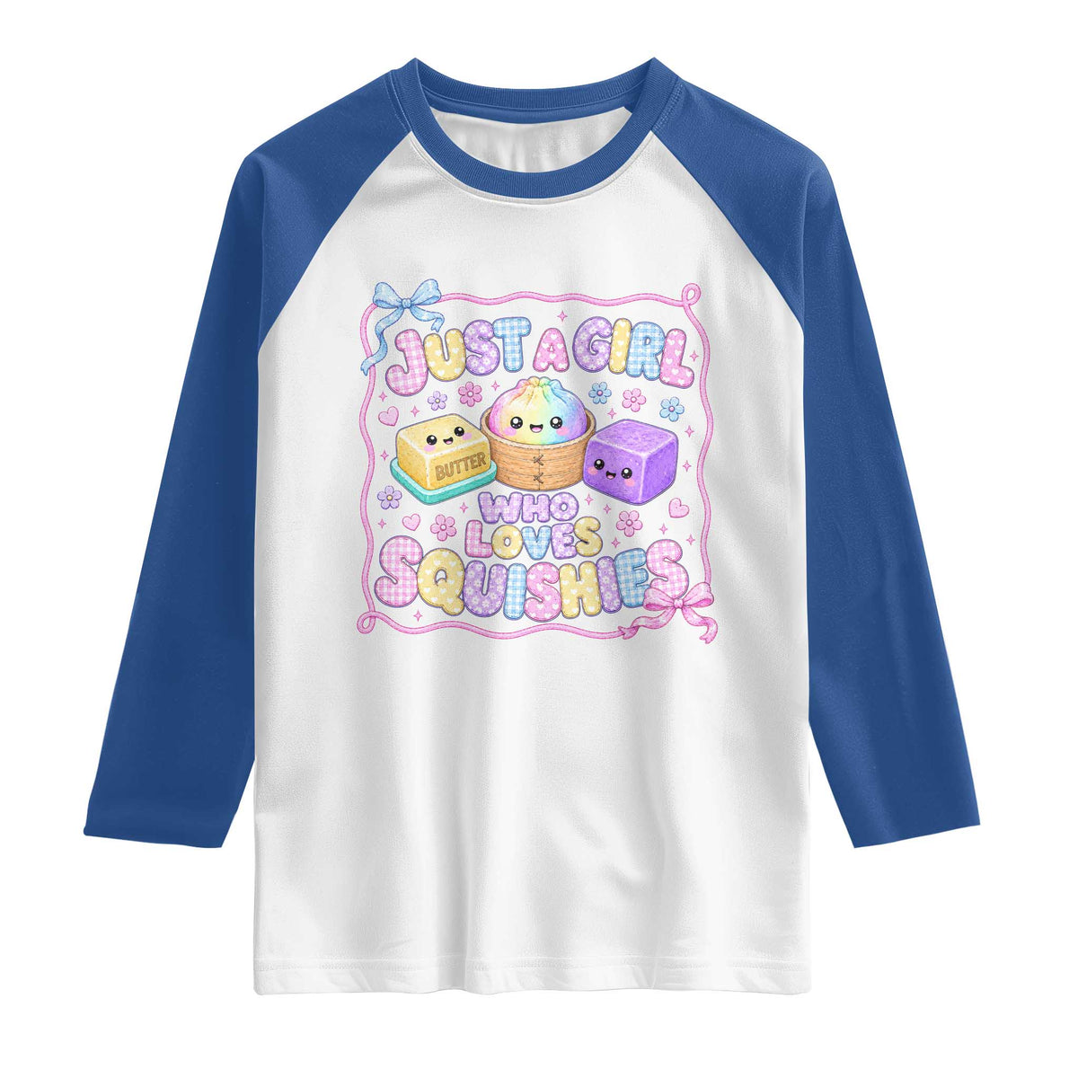 Just A Girl Who Loves Squishies Raglan Shirt Squishy Lovers Kawaii Dumpling Graphic Coquette Bow Girls TS10 White Royal Print Your Wear