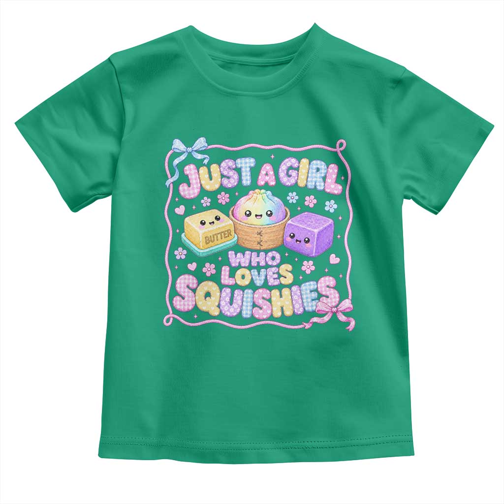 Just A Girl Who Loves Squishies Toddler T Shirt Squishy Lovers Kawaii Dumpling Graphic Coquette Bow Girls TS10 Irish Green Print Your Wear
