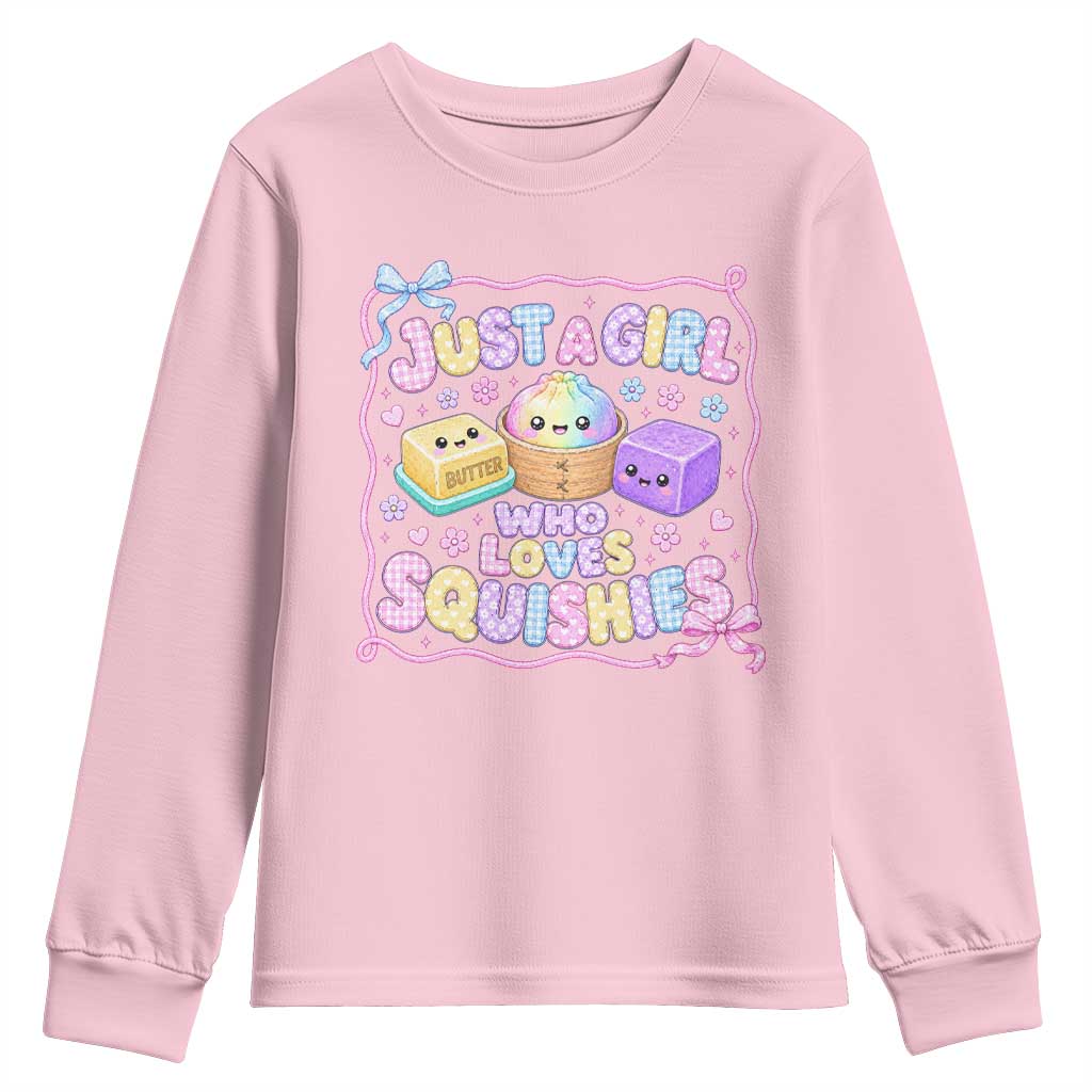 Just A Girl Who Loves Squishies Youth Sweatshirt Squishy Lovers Kawaii Dumpling Graphic Coquette Bow Girls TS10 Light Pink Print Your Wear