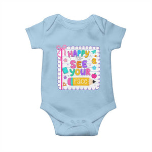 Happy To See Your Face Cute Teacher Back To School Graphic Baby Onesie TS10 Light Blue Print Your Wear