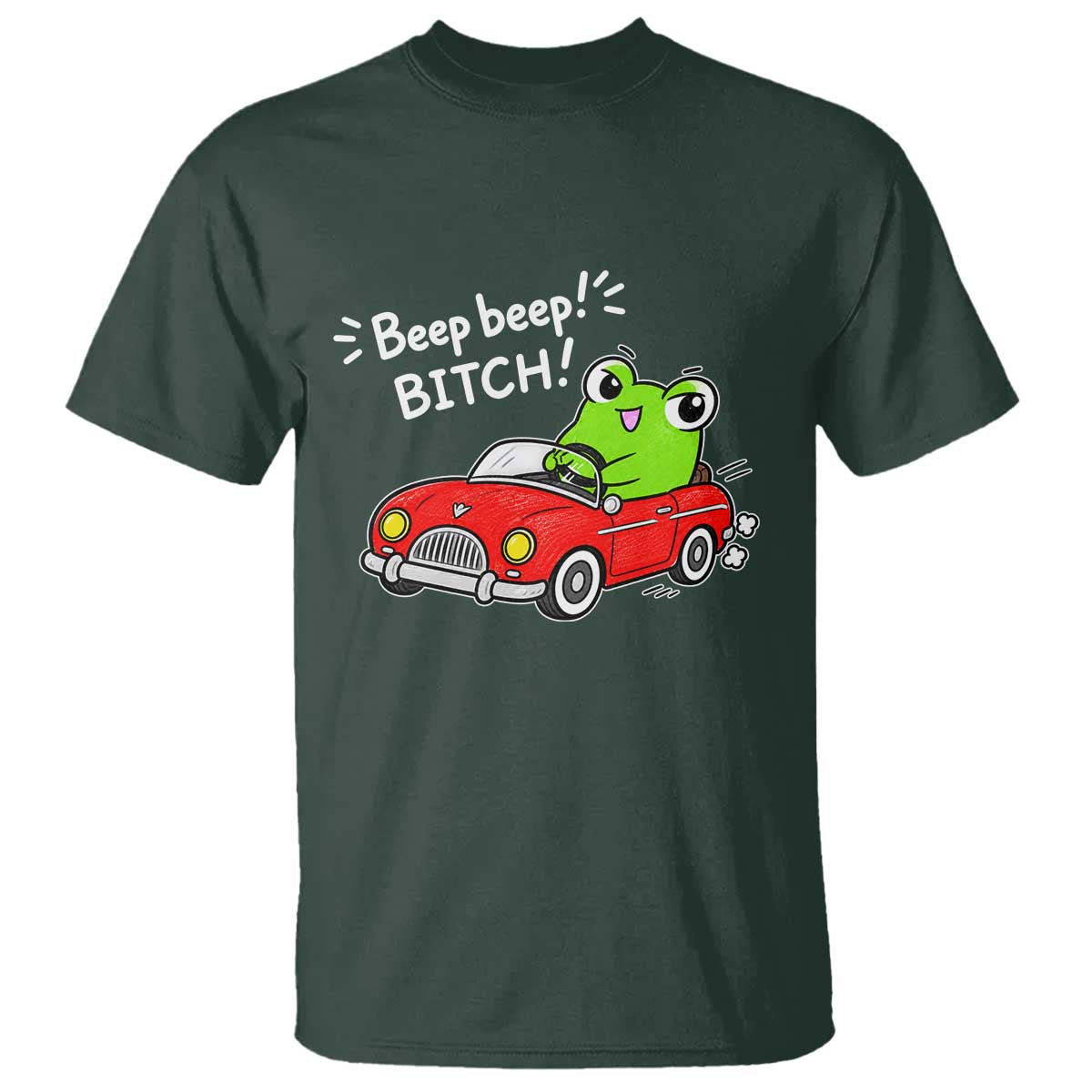 Beep Beep Frog T Shirt Funny Driving Frog Red Convertible Car Graphic TS10 Dark Forest Green Print Your Wear