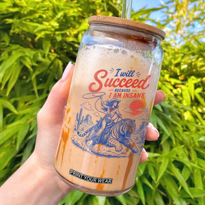 I Will Succeed Because I Am Insane Cowgirl Riding Tiger Vintage Graphic Glass Can TS10 White Print Your Wear