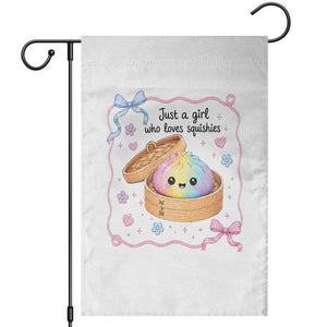 Just A Girl Who Loves Squishies Garden Flag Cute Dumpling Graphic Coquette Bow Girls TS10 White Print Your Wear