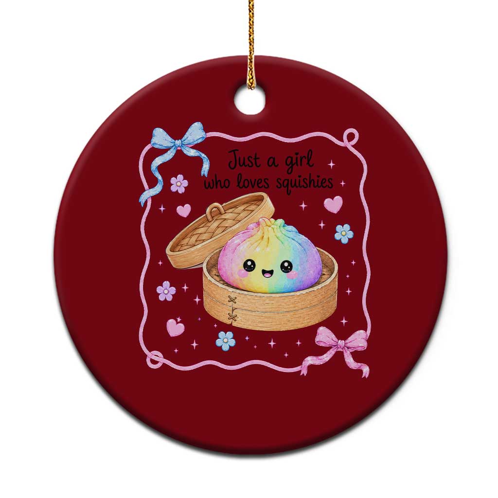 Just A Girl Who Loves Squishies Ceramic Ornament Cute Dumpling Graphic Coquette Bow Girls TS10 1pc Red Print Your Wear