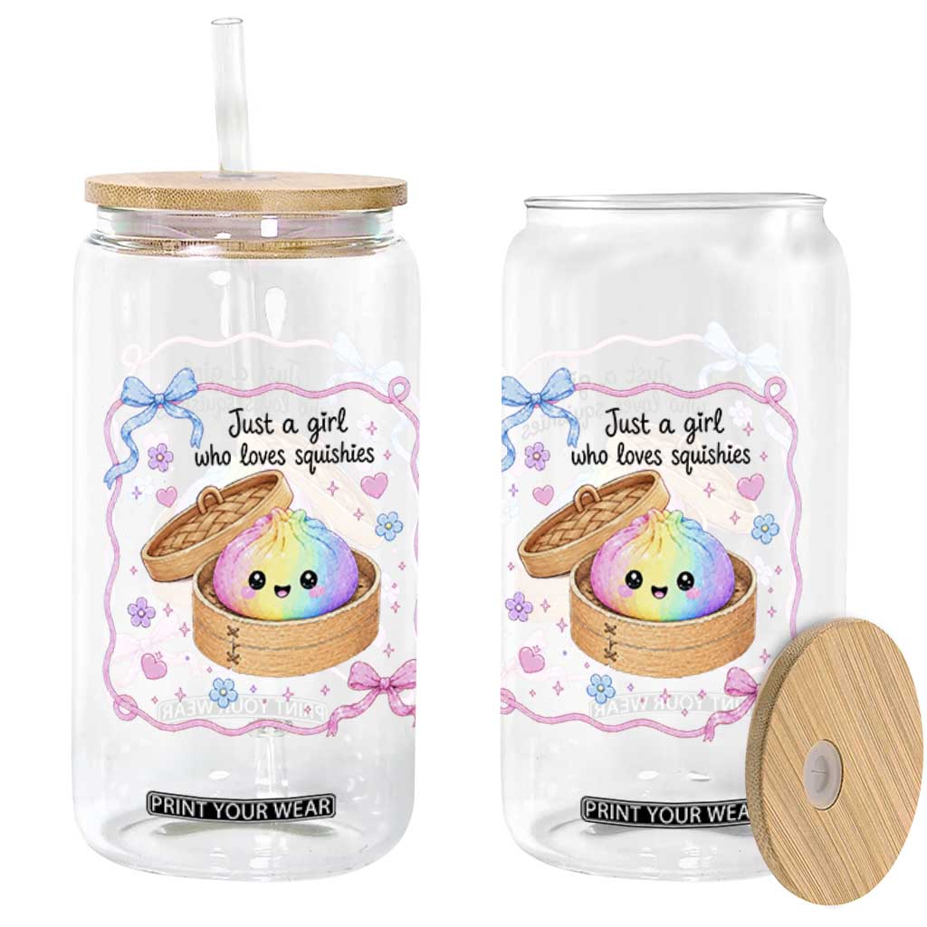 Just A Girl Who Loves Squishies Glass Can Cute Dumpling Graphic Coquette Bow Girls TS10 Print Your Wear