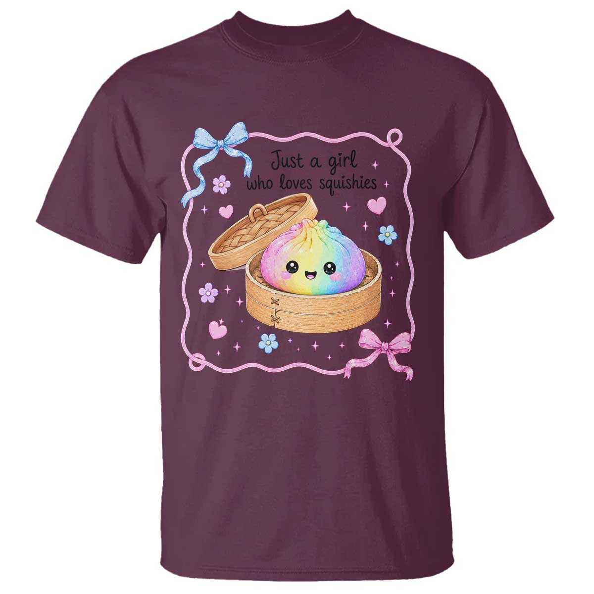 Just A Girl Who Loves Squishies T Shirt Cute Dumpling Graphic Coquette Bow Girls TS10 Maroon Print Your Wear