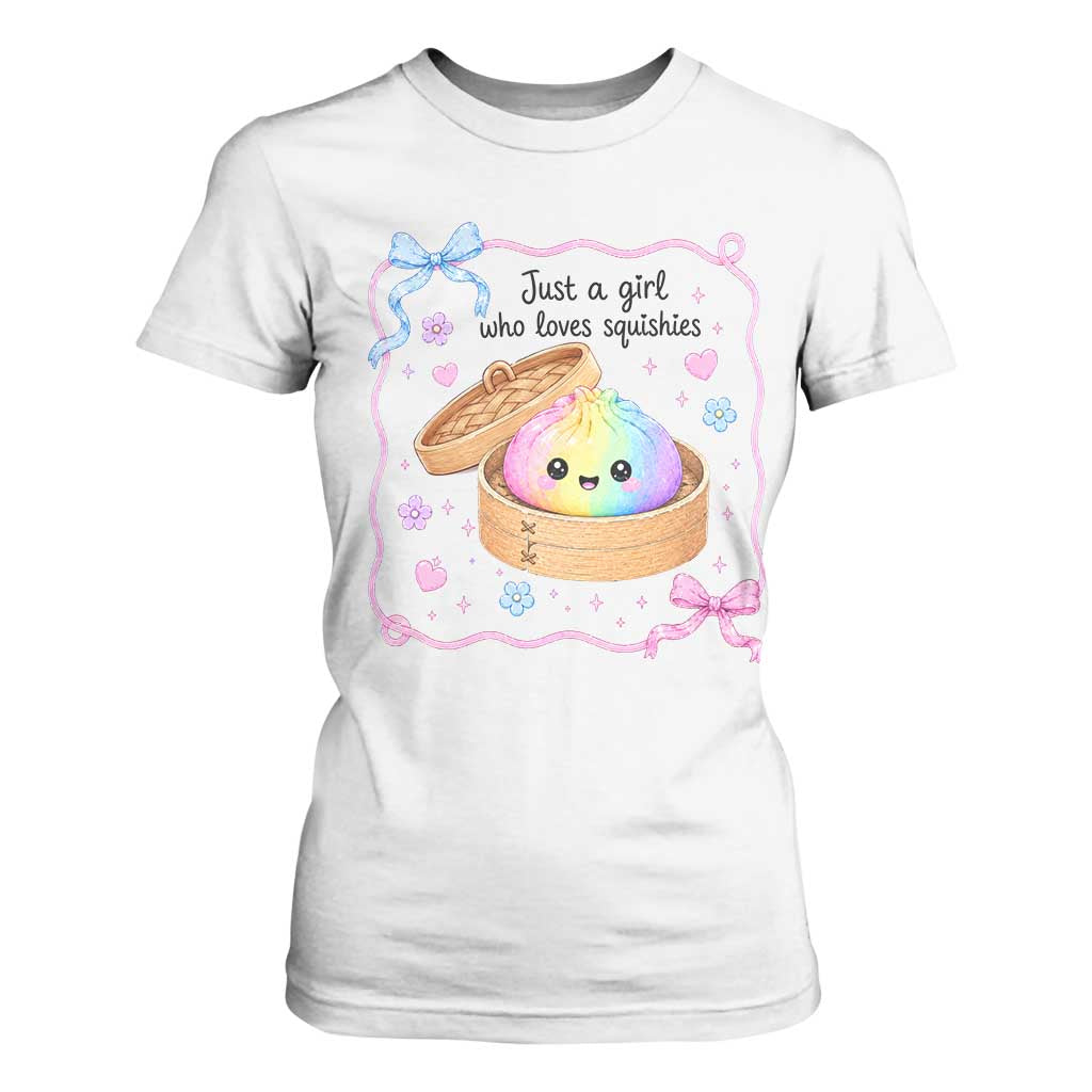 Just A Girl Who Loves Squishies T Shirt For Women Cute Dumpling Graphic Coquette Bow Girls TS10 White Print Your Wear