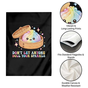 Dont Let Anyone Dull Your Sparkle Cute Rainbow Dumpling Squishy Graphic Garden Flag