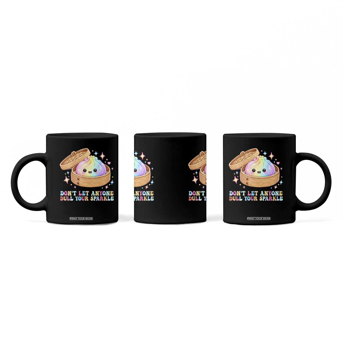 Dont Let Anyone Dull Your Sparkle Cute Rainbow Dumpling Squishy Graphic Coffee Mug