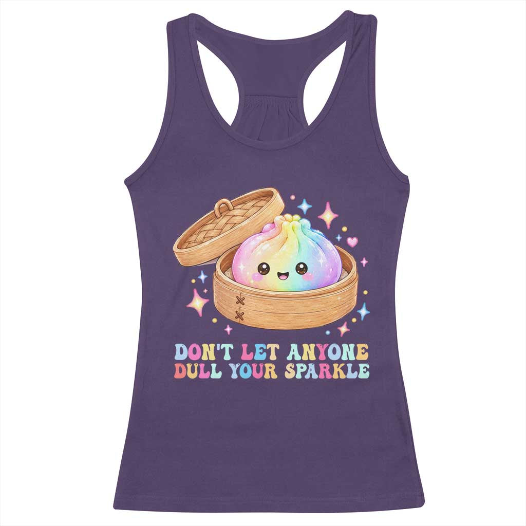 Dont Let Anyone Dull Your Sparkle Cute Rainbow Dumpling Squishy Graphic Racerback Tank Top TS10 Purple Print Your Wear