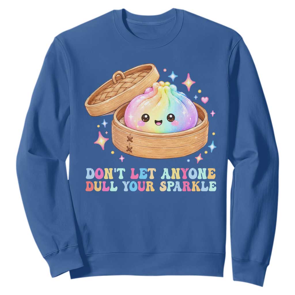 Dont Let Anyone Dull Your Sparkle Cute Rainbow Dumpling Squishy Graphic Sweatshirt TS10 Royal Blue Print Your Wear