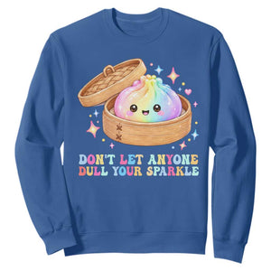 Dont Let Anyone Dull Your Sparkle Cute Rainbow Dumpling Squishy Graphic Sweatshirt TS10 Royal Blue Print Your Wear