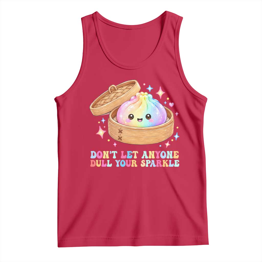 Dont Let Anyone Dull Your Sparkle Cute Rainbow Dumpling Squishy Graphic Tank Top TS10 Red Print Your Wear