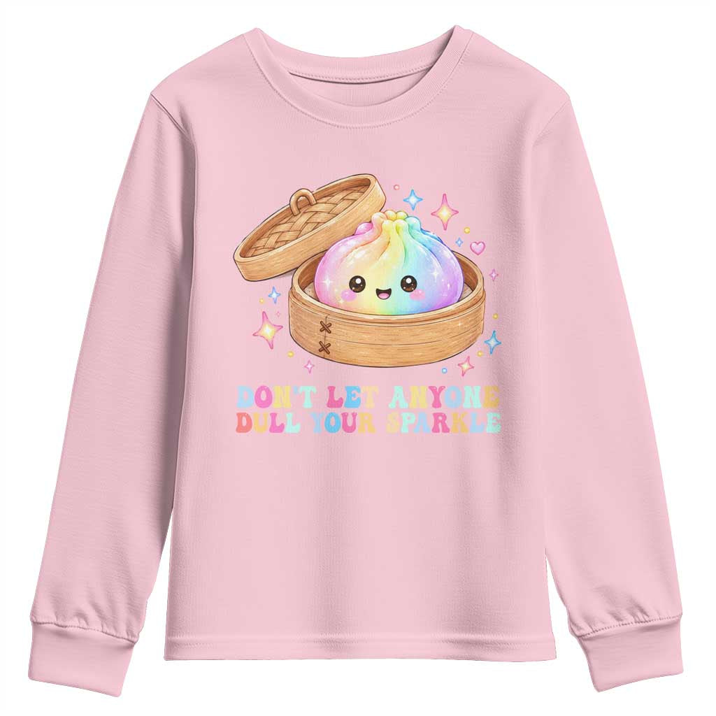 Dont Let Anyone Dull Your Sparkle Cute Rainbow Dumpling Squishy Graphic Youth Sweatshirt TS10 Light Pink Print Your Wear