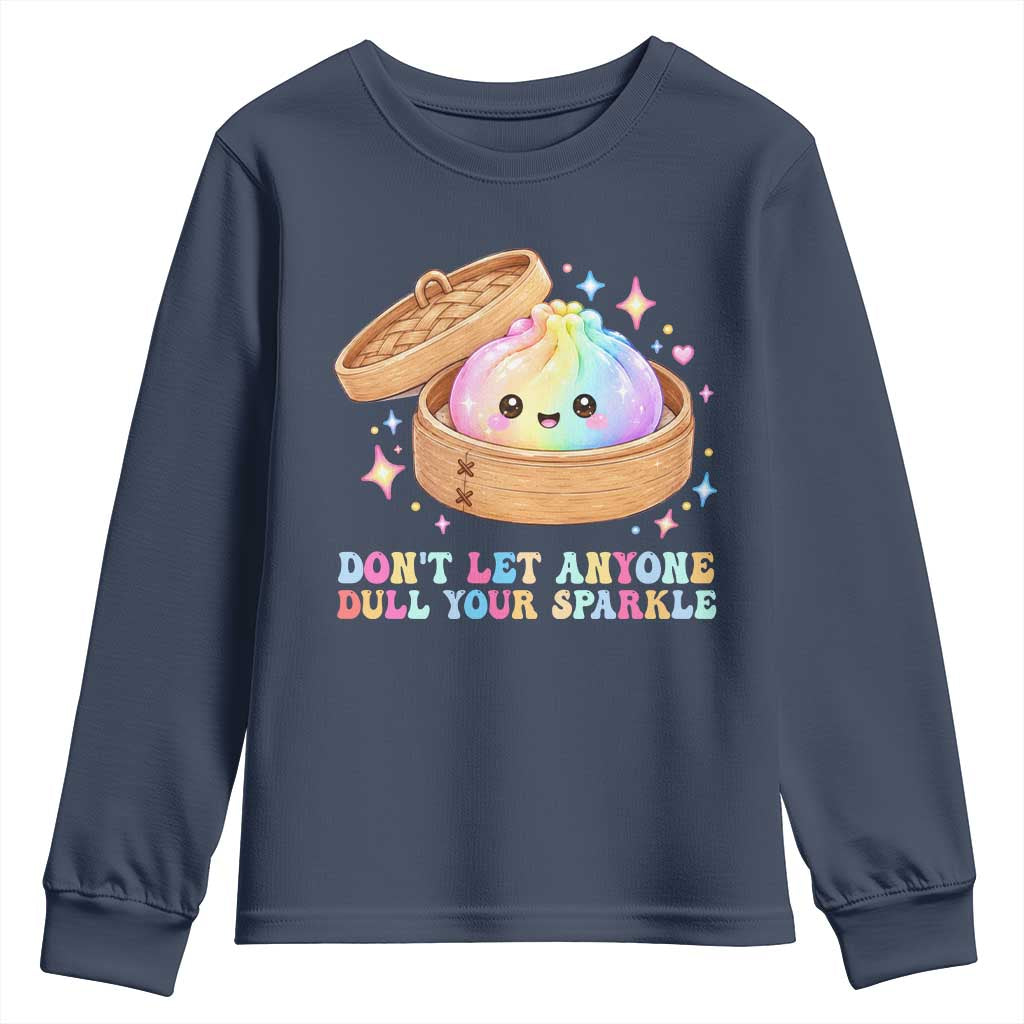Dont Let Anyone Dull Your Sparkle Cute Rainbow Dumpling Squishy Graphic Youth Sweatshirt TS10 Navy Print Your Wear
