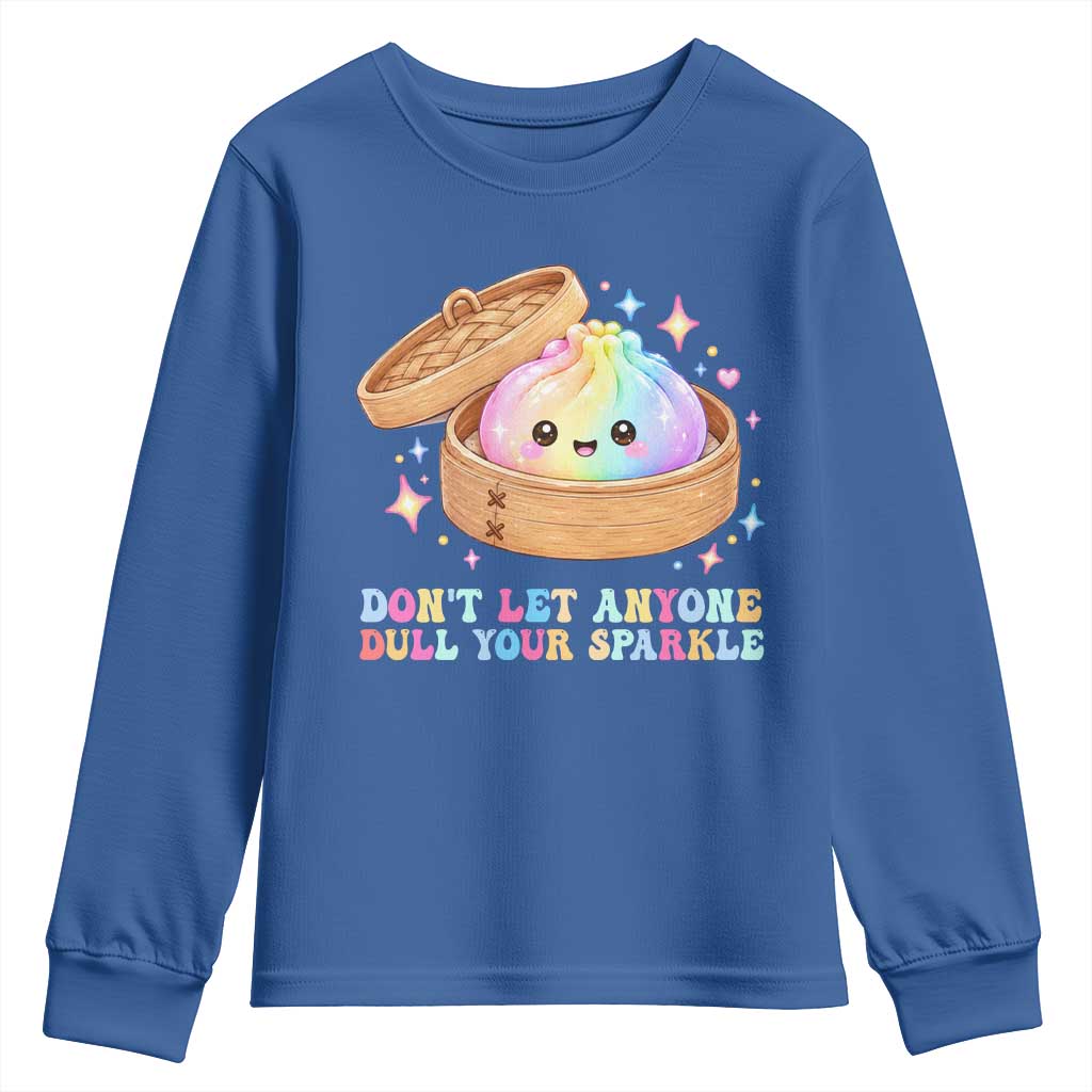 Dont Let Anyone Dull Your Sparkle Cute Rainbow Dumpling Squishy Graphic Youth Sweatshirt TS10 Royal Blue Print Your Wear