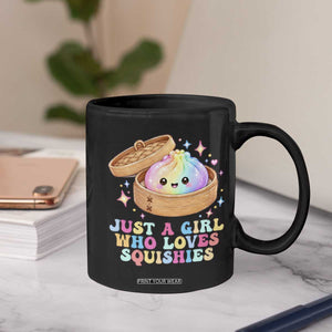 Just A Girl Who Loves Squishies Coffee Mug Cute Rainbow Dumpling Squishy Graphic