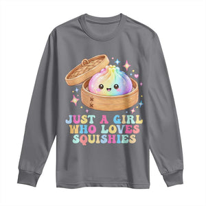 Just A Girl Who Loves Squishies Long Sleeve Shirt Cute Rainbow Dumpling Squishy Graphic TS10 Charcoal Print Your Wear