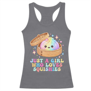 Just A Girl Who Loves Squishies Racerback Tank Top Cute Rainbow Dumpling Squishy Graphic TS10 Charcoal Print Your Wear