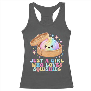 Just A Girl Who Loves Squishies Racerback Tank Top Cute Rainbow Dumpling Squishy Graphic TS10 Dark Heather Print Your Wear