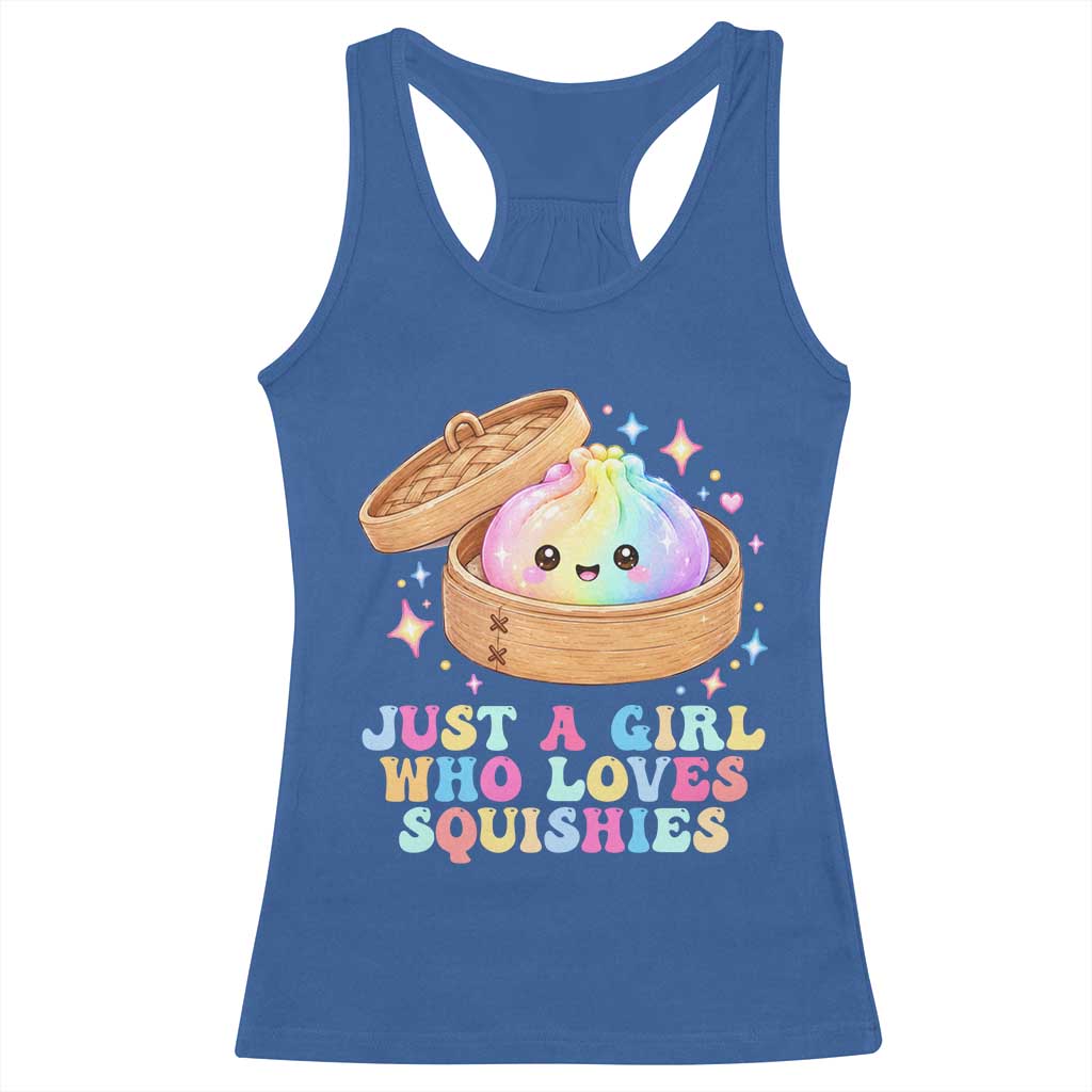 Just A Girl Who Loves Squishies Racerback Tank Top Cute Rainbow Dumpling Squishy Graphic TS10 Royal Blue Print Your Wear
