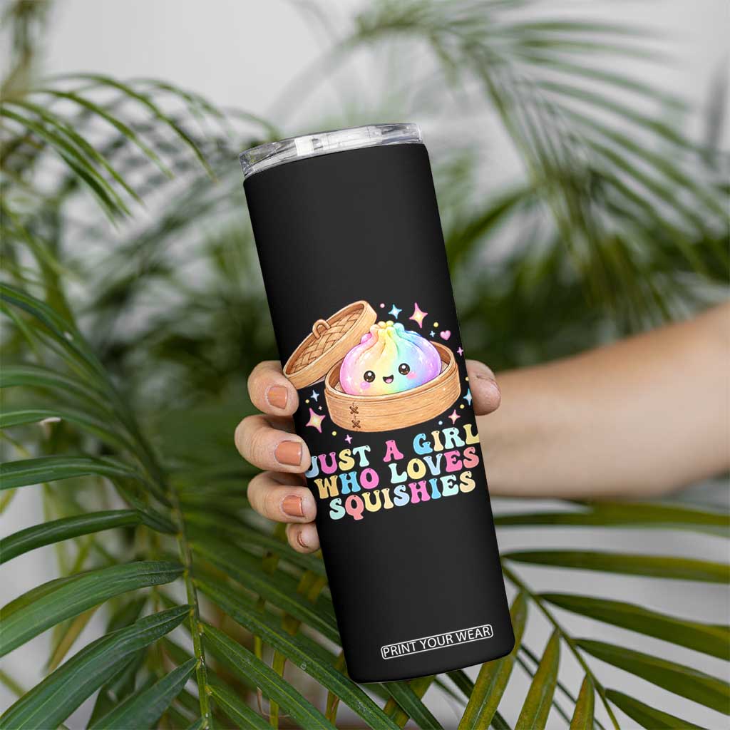 Just A Girl Who Loves Squishies Skinny Tumbler Cute Rainbow Dumpling Squishy Graphic