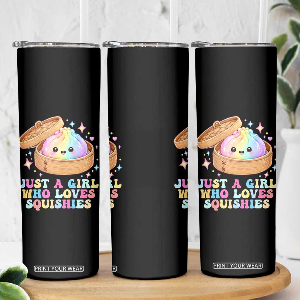 Just A Girl Who Loves Squishies Skinny Tumbler Cute Rainbow Dumpling Squishy Graphic