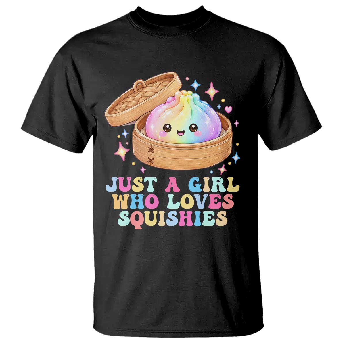 Just A Girl Who Loves Squishies T Shirt Cute Rainbow Dumpling Squishy Graphic TS10 Black Print Your Wear