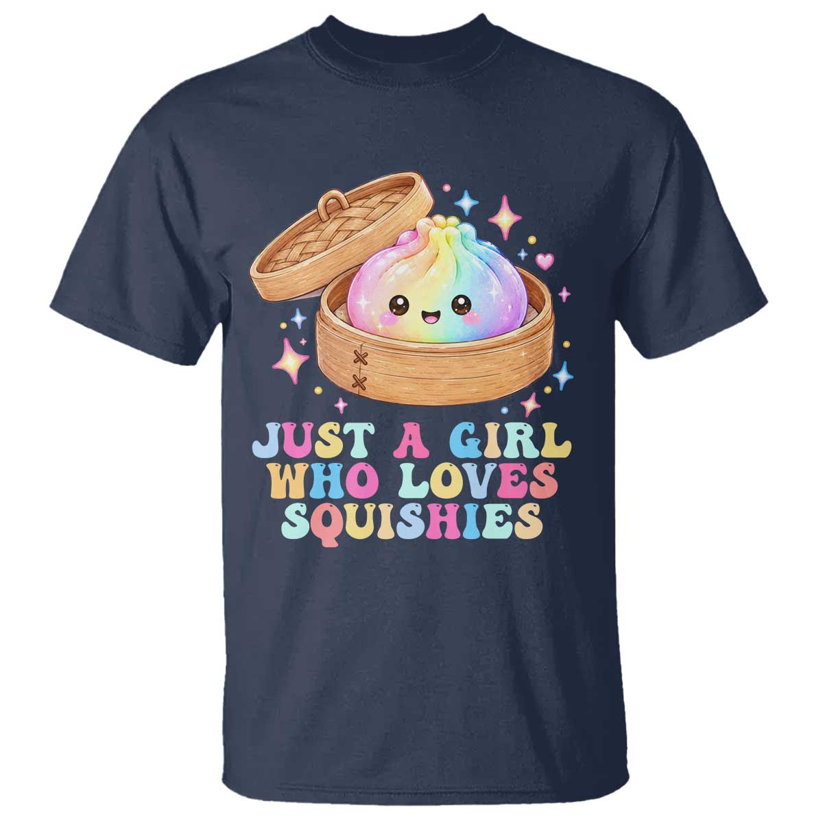 Just A Girl Who Loves Squishies T Shirt Cute Rainbow Dumpling Squishy Graphic TS10 Navy Print Your Wear
