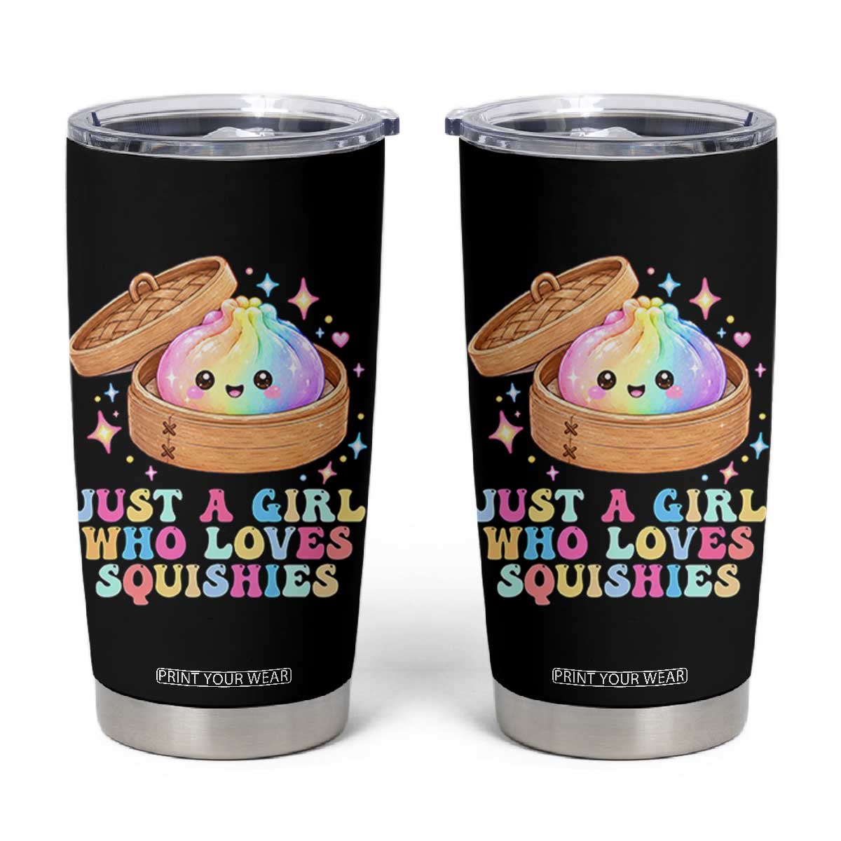 Just A Girl Who Loves Squishies Tumbler Cup Cute Rainbow Dumpling Squishy Graphic TS10 Black Print Your Wear