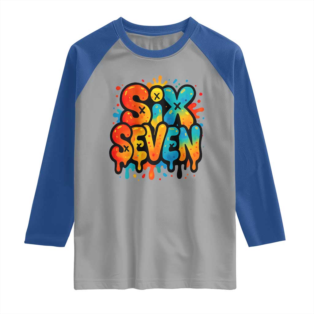 Fun Six Seven Graffiti Raglan Shirt Funny 67 Meme Gen Alpha Slang Streetwear Hip Hop TS10 Sport Gray Royal Print Your Wear