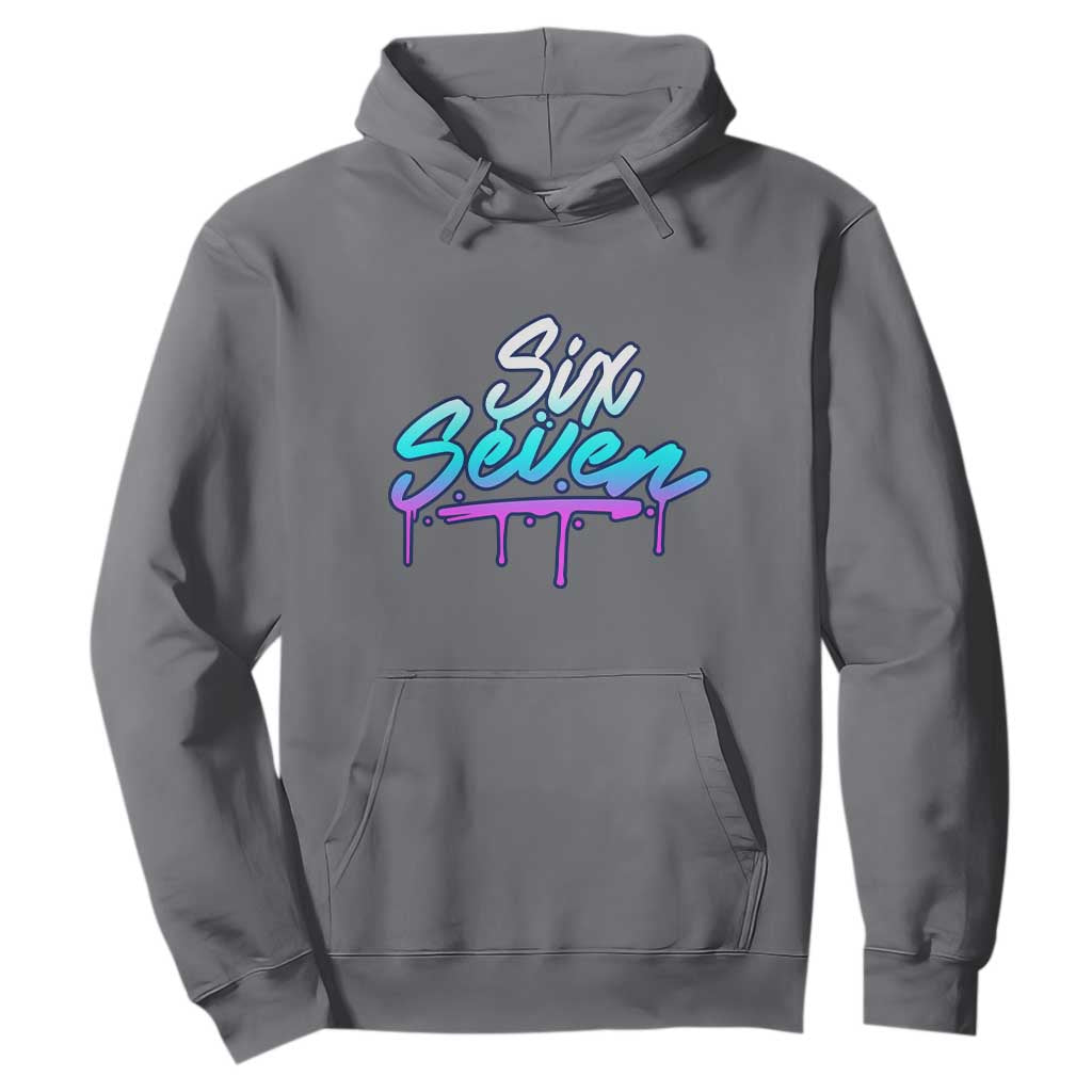 Fun Six Seven Hoodie Funny 6 7 Meme Gen Alpha Slang Streetwear Gradient TS10 Charcoal Print Your Wear