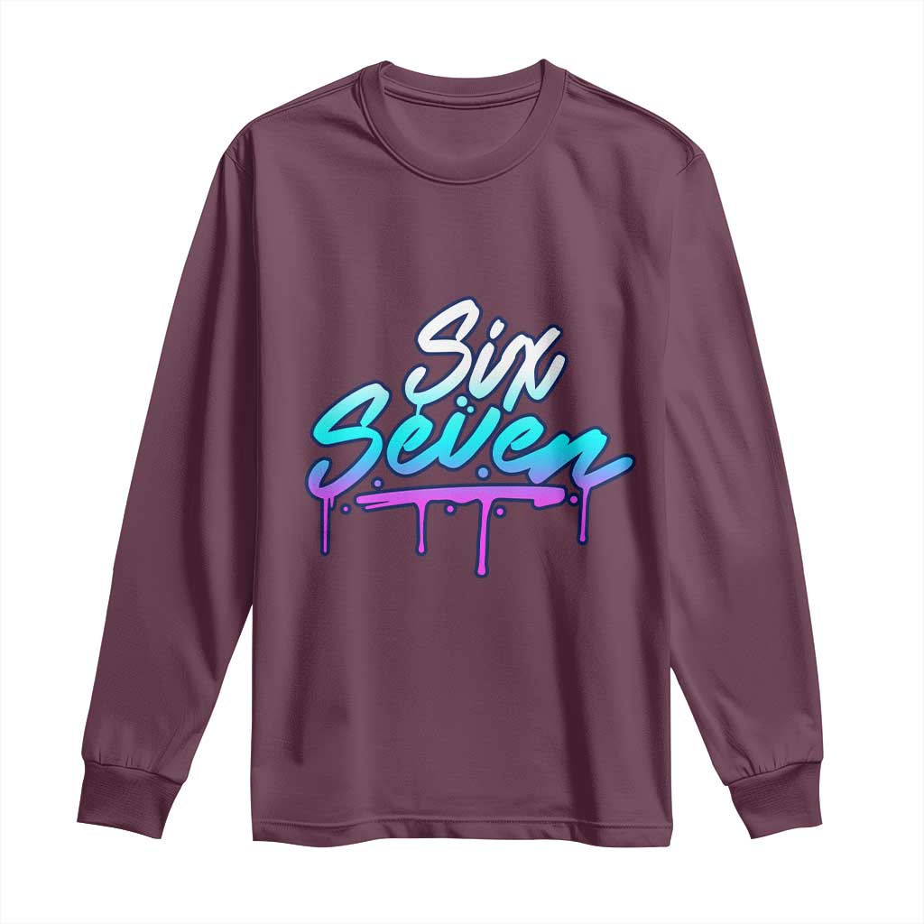 Fun Six Seven Long Sleeve Shirt Funny 6 7 Meme Gen Alpha Slang Streetwear Gradient TS10 Maroon Print Your Wear
