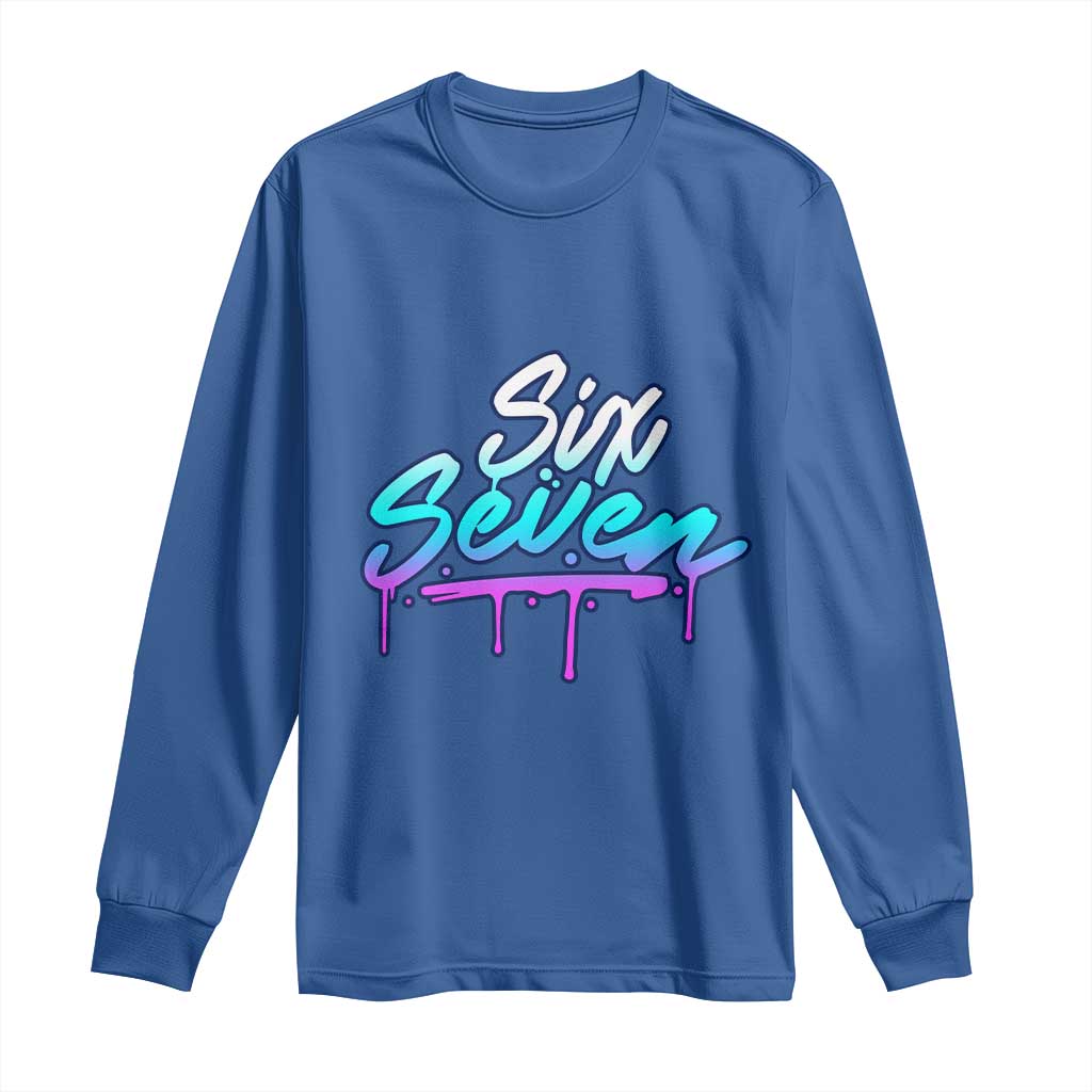 Fun Six Seven Long Sleeve Shirt Funny 6 7 Meme Gen Alpha Slang Streetwear Gradient TS10 Royal Blue Print Your Wear