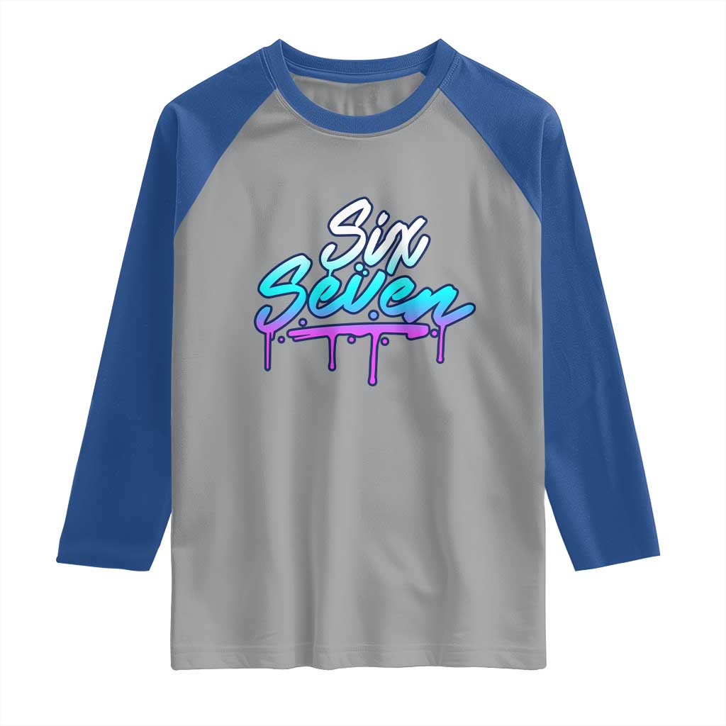 Fun Six Seven Raglan Shirt Funny 6 7 Meme Gen Alpha Slang Streetwear Gradient TS10 Sport Gray Royal Print Your Wear