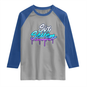 Fun Six Seven Raglan Shirt Funny 6 7 Meme Gen Alpha Slang Streetwear Gradient TS10 Sport Gray Royal Print Your Wear