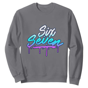 Fun Six Seven Sweatshirt Funny 6 7 Meme Gen Alpha Slang Streetwear Gradient TS10 Charcoal Print Your Wear