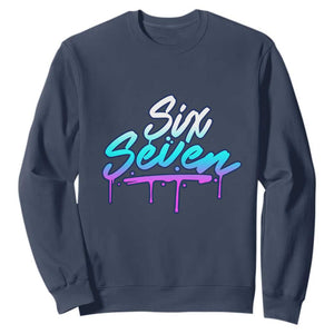 Fun Six Seven Sweatshirt Funny 6 7 Meme Gen Alpha Slang Streetwear Gradient TS10 Navy Print Your Wear