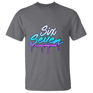 Fun Six Seven T Shirt Funny 6 7 Meme Gen Alpha Slang Streetwear Gradient TS10 Charcoal Print Your Wear