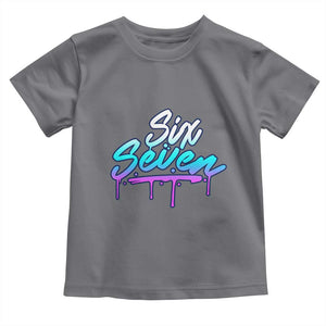 Fun Six Seven Toddler T Shirt Funny 6 7 Meme Gen Alpha Slang Streetwear Gradient TS10 Charcoal Print Your Wear