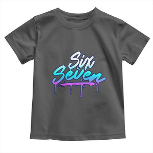 Fun Six Seven Toddler T Shirt Funny 6 7 Meme Gen Alpha Slang Streetwear Gradient TS10 Dark Heather Print Your Wear